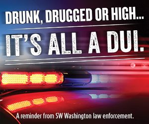 This weekend, the Vancouver and Battle Ground Police Departments will have additional officers enforcing DUI laws in an effort to keep drunk, drugged and high drivers off the road. Photo courtesy of Vancouver Police Department