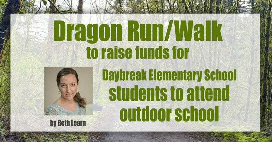 Dragon Run/Walk to raise funds for Daybreak Elementary School students to attend outdoor school