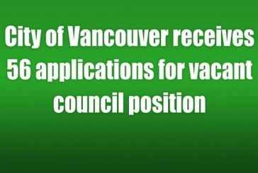 City of Vancouver receives 56 applications for vacant council position
