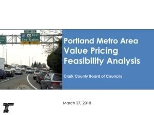 This report details the current process of reaching a proposal for Value Pricing in the Portland area. Document Courtesy Oregon Department of Transportation