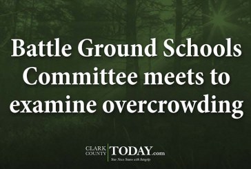 Battle Ground Schools Committee meets to examine overcrowding
