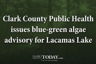 Clark County Public Health issues blue-green algae advisory for Lacamas Lake