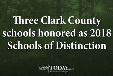 Three Clark County schools honored as 2018 Schools of Distinction