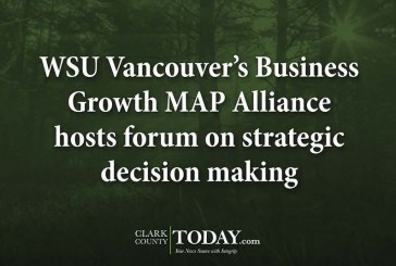 WSU Vancouver’s Business Growth MAP Alliance hosts forum on strategic decision making