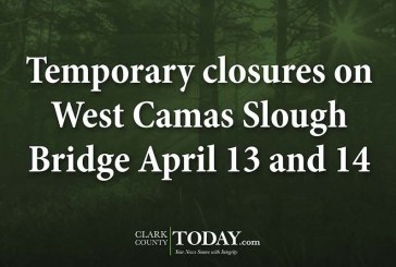 Temporary closures on West Camas Slough Bridge April 13 and 14