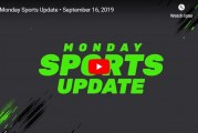 Monday Sports Update • September 16, 2019
