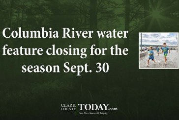 Columbia River water feature closing for the season Sept. 30