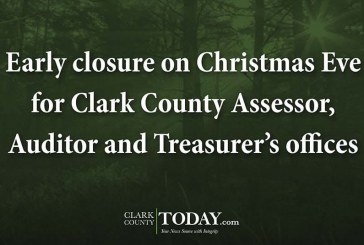 Early closure on Christmas Eve for Clark County Assessor, Auditor and Treasurer’s offices