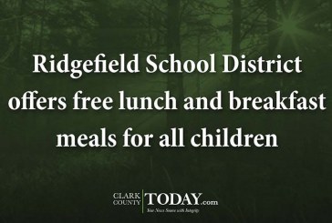 Ridgefield School District offers free lunch and breakfast meals for all children