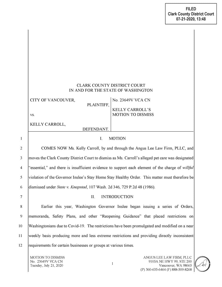 A motion to dismiss the charges against Kelly Carroll and her business, PetBiz, filed by Vancouver attorney Angus Lee.