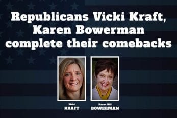 Republicans Vicki Kraft, Karen Bowerman complete their comebacks