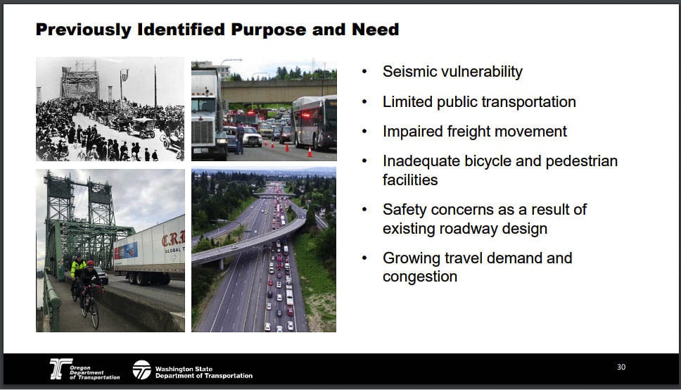 The Purpose and Need statement is the critical piece defining the problem. Against it all solutions are measured for effectiveness in solving that problem. This is the original Columbia River Crossing Purpose and Need which may be modified. Graphic from IBRP