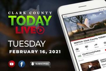 WATCH: Clark County TODAY LIVE • Tuesday, February 16, 2021