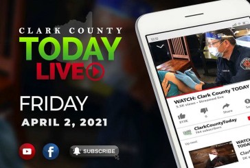 WATCH: Clark County TODAY LIVE • Friday, April 2, 2021