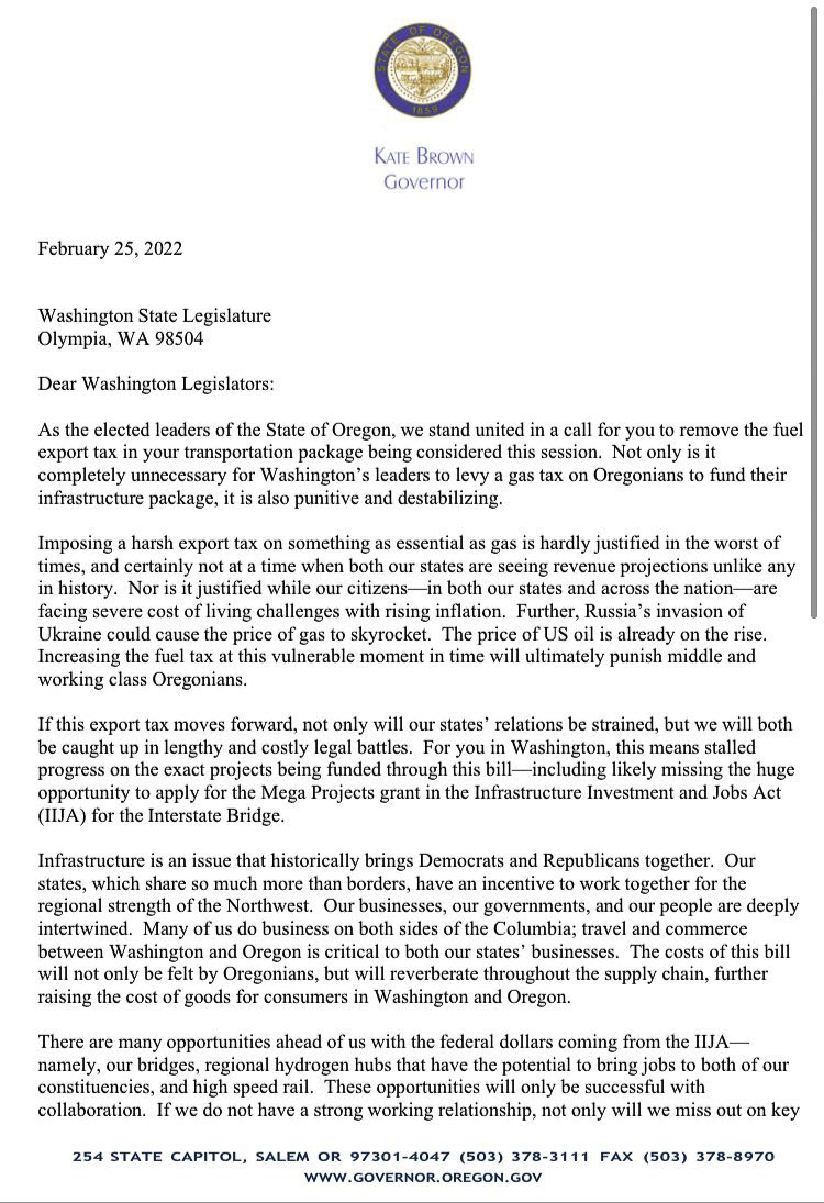 Oregon legislators on fuel tax war.jpg) The two page letter sent by Oregon Gov. Kate Brown, and four Oregon legislators, objecting to the 6 percent Washington export fuel tax proposal. Over the weekend, Rep. Jake Fey announced he would amend the bill in the House to remove the tax which has already passed the Senate. Graphic courtesy Oregon State Legislature