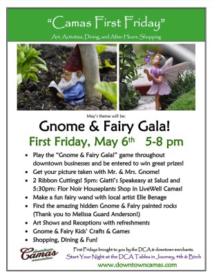 The Gnome & Fairy Gala returns to May First Friday with gnome and fairy themed games and activities, after hours shopping, dining and art shows and there will also be two ribbon cuttings, celebrating new offerings in Downtown Camas. The event this month is May 6 from 5 p.m.-8 p.m.