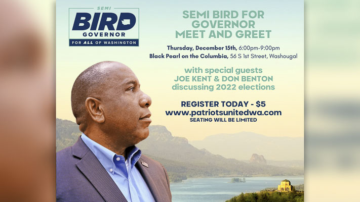 Clark County area residents will have the opportunity to meet and greet Washington Governor candidate Semi Bird at an event to be held Thu., Dec. 15.