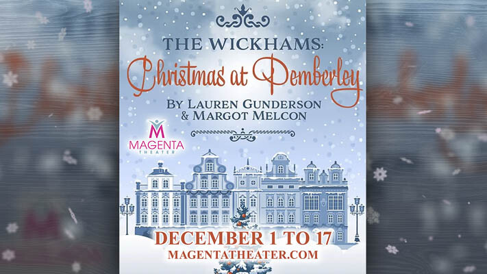 Enjoy a festive twist on Jane Austen's world with "The Wickhams," a yuletide sequel to "Pride and Prejudice," unfolding in the servants' quarters of Pemberley, presented by Magenta Theater Company in Vancouver, WA from 12/1 to 12/17.