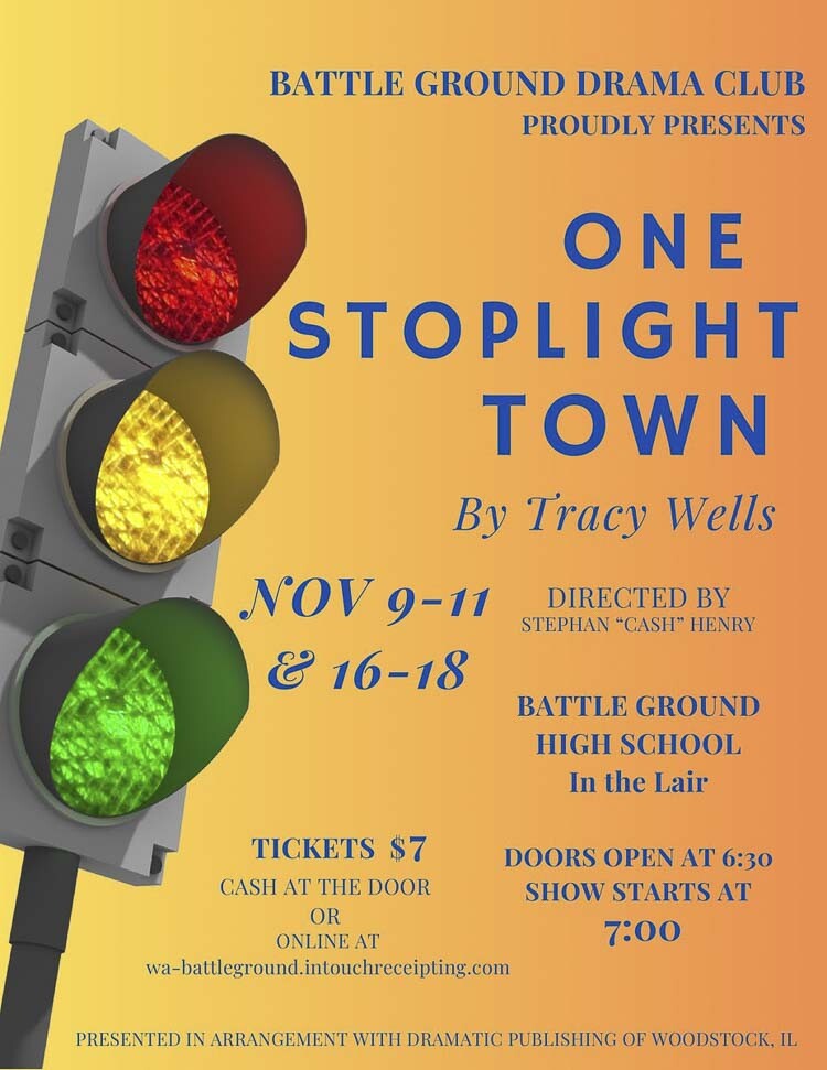 Battle Ground High School Drama will present ‘One Stoplight Town,’ a play based on the book by Tracy Wells.