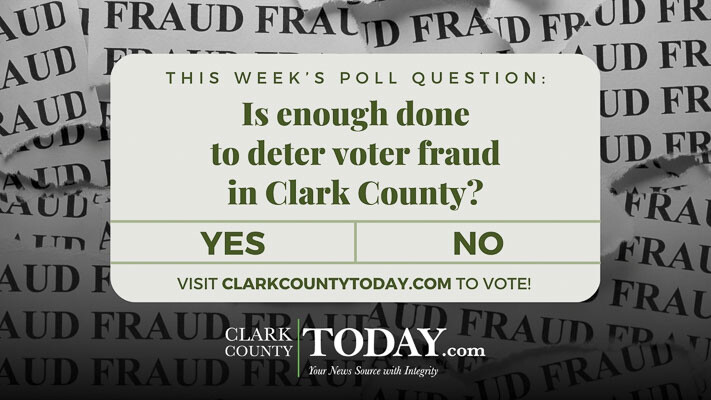 Is enough done to deter voter fraud in Clark County?