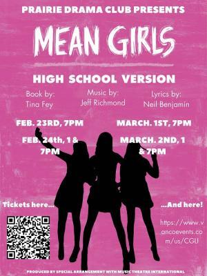 Prairie High School’s drama program brings the high school version of “Mean Girls: High School Version’ to life starting Feb. 23, with six performances.