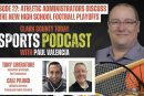 Clark County Today Sports Podcast, May 10, 2024: Athletic administrators discuss the new high school football playoffs