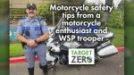 Target Zero is getting the message out about motorcycle safety during the summer months, and one of their messengers — Washington State Patrol’s Bennie Taylor Jr. — has been riding motorcycles since he was 3 years old.