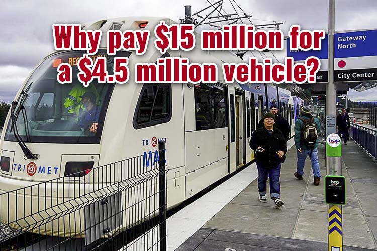 TriMet paid $4.5 million each for four new light rail vehicles to serve their Better Red project. They are telling the Interstate Bridge Replacement Program the cost for 19 new vehicles will be between $190 million and $290 million. Graphic courtesy John Ley