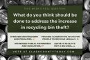 POLL: What do you think should be done to address the increase in recycling bin theft?