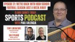 High school football, Mariners, and fast food in Vancouver—catch the latest sports talk with Paul Valencia, Cale Piland, and Tony Liberatore.