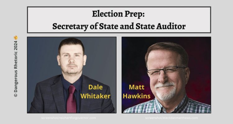 Nancy Churchill discusses the upcoming statewide races for Secretary of State and State Auditor, highlighting candidates Dale Whitaker and Matt Hawkins.