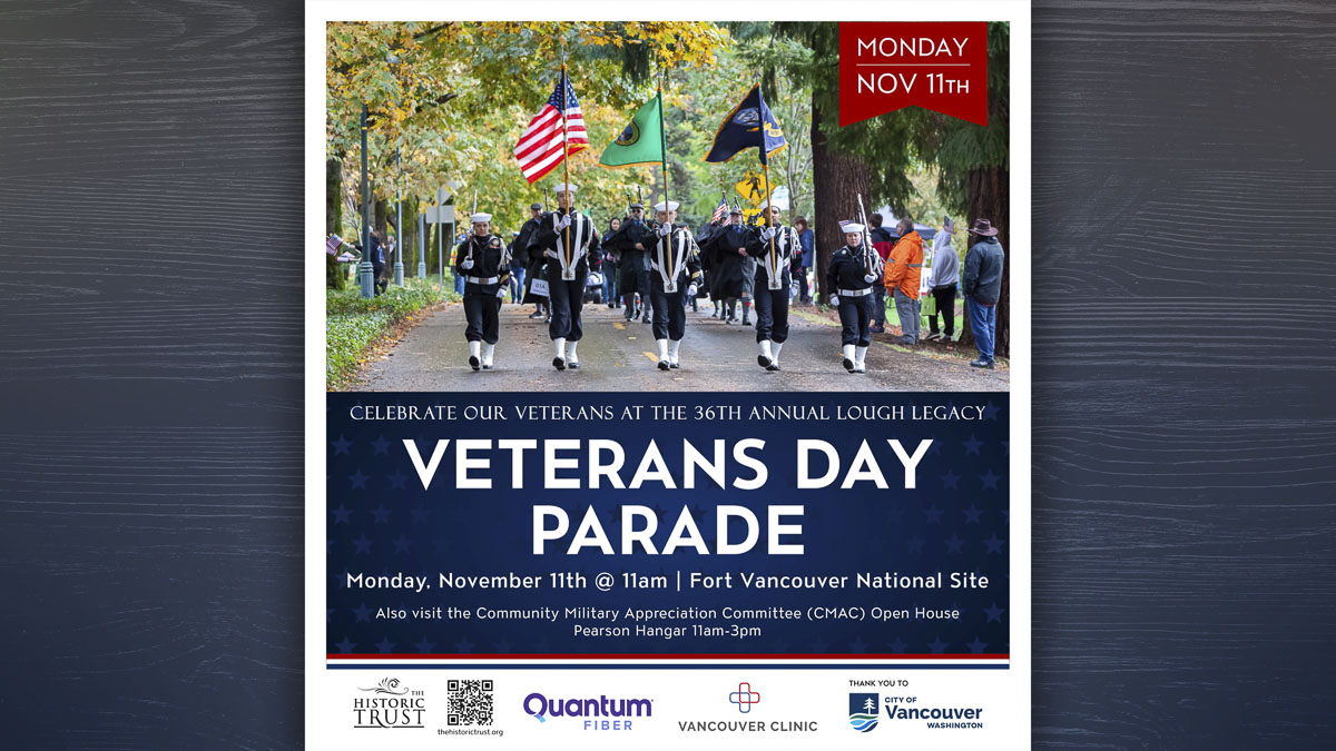 Applications are now open for the 36th Annual Lough Legacy Veterans Day Parade at Fort Vancouver, set for Nov. 11.