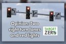 Opinion: Two right turn lanes and red lights