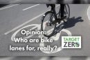 Opinion: Who are bike lanes for, really?