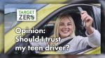 Target Zero's Doug Dahl explores parent trust in teen drivers and safe driving.