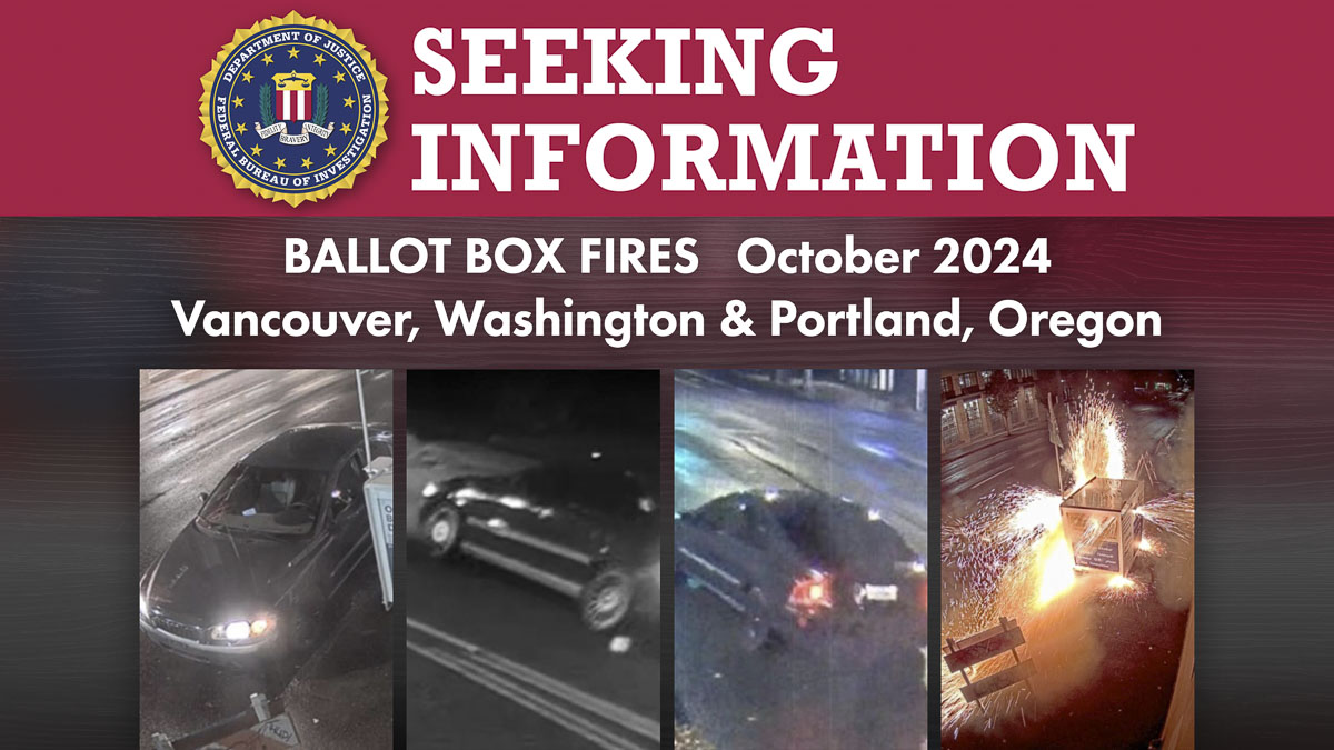 The FBI is asking for public assistance in identifying a suspect linked to multiple ballot box fires in Vancouver and Portland.