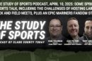 The Study of Sports Podcast, April 10, 2025: Some spring sports talk, including the challenges of hosting large track and field meets, plus an epic Mariners fandom story